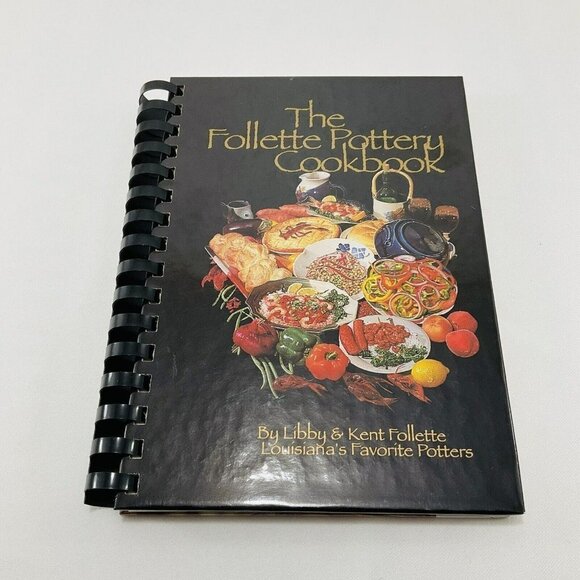 Follette Pottery Cookbook Recipe Ruston Louisiana Local Authentic Menu Food Chef - Picture 1 of 10